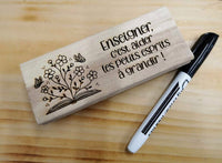 Brosse à tableau blanc - Enseigner c'est aider les petits esprits à grandir!